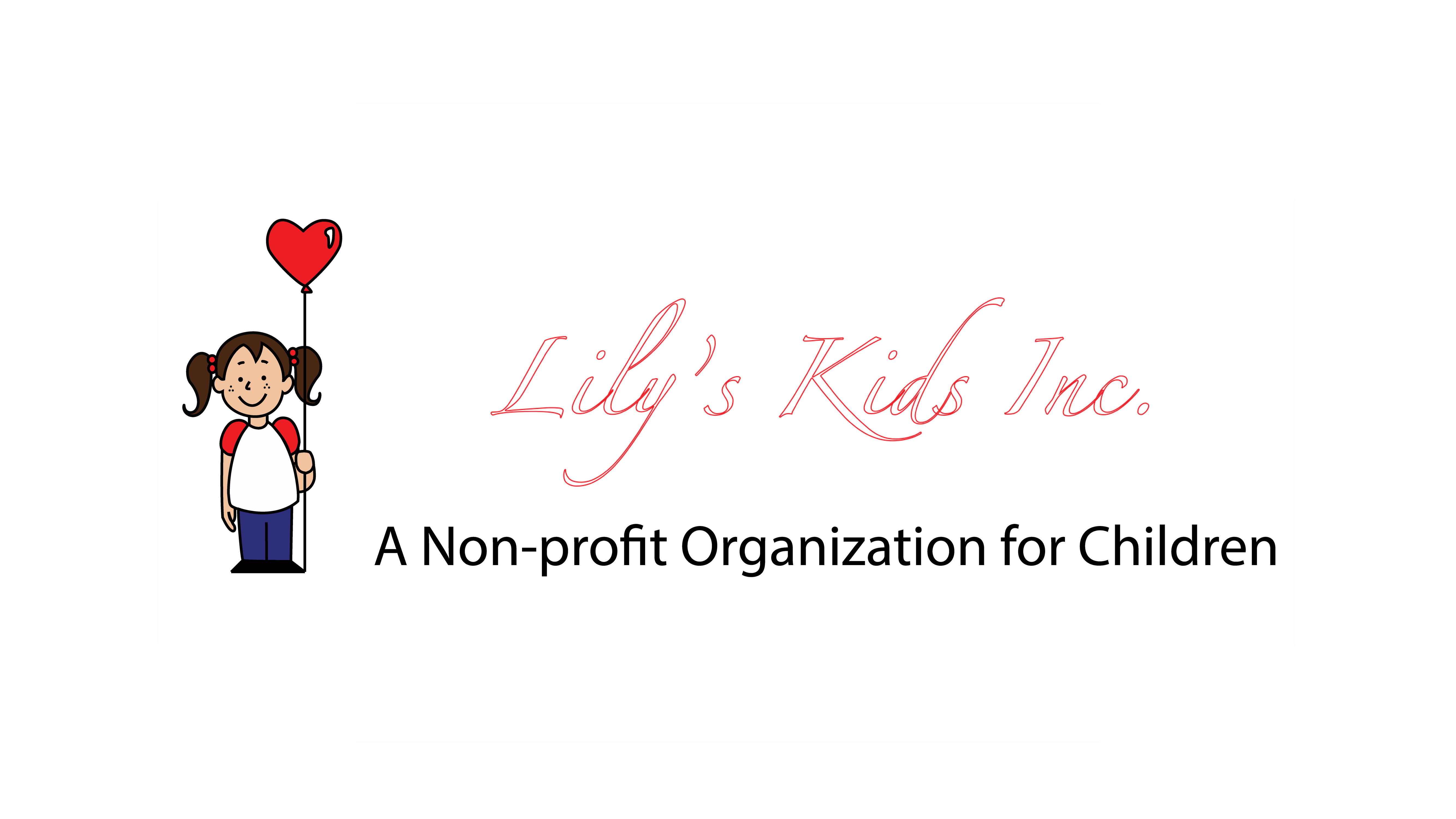 Lily's Kids Inc. A non-profit organization for children.